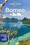 Lonely Planet Borneo (Travel Guide)