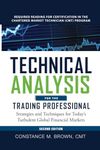 Technical Analysis for the Trading Professional: Strategies and Techniques for Today's Turbulent Global Financial Markets