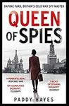 Queen of Spies: Daphne Park, Britai