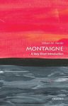 MONTAIGNE: A VERY SHORT INTRODUCTION (Very Short Introductions)