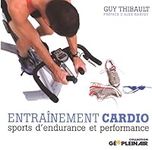 Entraînement cardio: sports d'endurance et performance