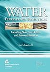 Water Filtration Practice: Includin
