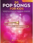 50 Pop Songs for Kids: for Trombone