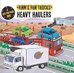 Heavy Haulers: A Lift-The-Page Truck Book (Finn's Fun Trucks)