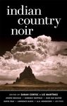 Indian Country Noir (Akashic Noir)