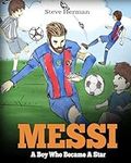 Messi: A Boy Who Became A Star. Ins