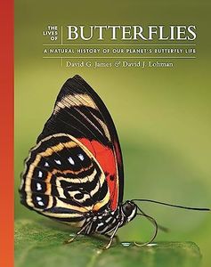 The Lives of Butterflies: A Natural History of Our Planet's Butterfly Life: 6