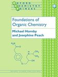 Foundations of Organic Chemistry: 9 (Oxford Chemistry Primers)