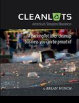 Cleanlots: America's Simplest Busin