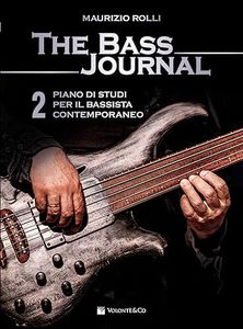 The bass journal. Un piano di studi per il bassista contemporaneo (Vol. 2)