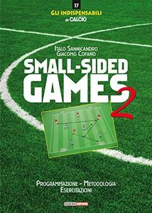 Small-sided games. Programmazione, metodologia, esercitazioni (Vol. 2)