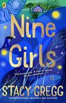 Nine Girls: A brand new mystery for 9-12 year olds