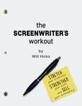 The Screenwriter's Workout: Screenw