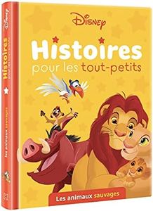 DISNEY - Histoires pour les tout-petits - Les animaux sauvages