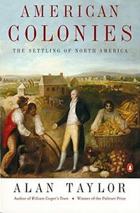 American Colonies: The Settlement of North America to 1800