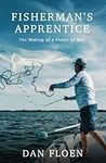 Fisherman's Apprentice: The Making 