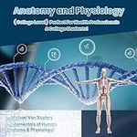 Anatomy and Physiology (College Lev