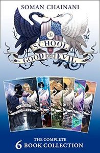 The School for Good and Evil: The Complete 6-book Collection: Now a major Netflix film (The School for Good and Evil)