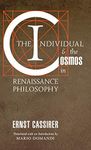 The Individual and the Cosmos in Renaissance Philosophy