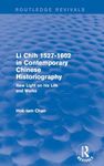 Li Chih 1527-1602 in Contemporary Chinese Historiography: New light on his life and works (Routledge Revivals)