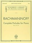 Complete Preludes, Op. 3, 23, 32: Schirmer Library of Classics Volume 2001 Piano Solo