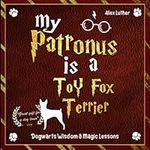 My Patronus is a Toy Fox Terrier: D