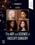 The Art and Science of Facelift Surgery