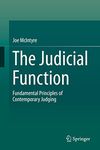 The Judicial Function: Fundamental Principles of Contemporary Judging