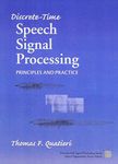 Discrete-Time Speech Signal Processing: Principles and Practice (Prentice-Hall Signal Processing Series)