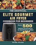 The Unofficial Elite Gourmet Air Fr