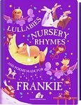 Personalised Book of Nursery Rhymes, Lullabies and Poems. A Fabulous Keepsake for a Child's Birthday or Special Occasion.