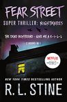 Fear Street Super Thriller: Nightmares: (2 Books in 1: The Dead Boyfriend; Give me a K-I-L-L)