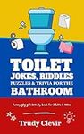Toilet jokes, riddles, puzzles and 