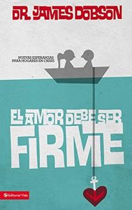 El amor debe ser firme: Nuevas esperanzas para hogares en crisis