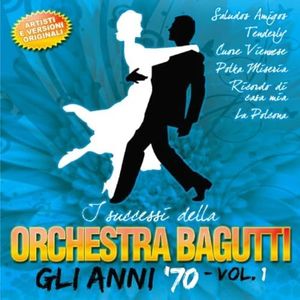 i successi della orchestra bagutti - gli anni '70 - vol. 1