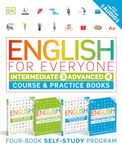 English for Everyone: Intermediate and Advanced Box Set: Course and Practice Books―Four-Book Self-Study Program