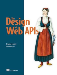 The Design of Web APIs