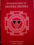 Introduction to Tantra Sastra BOOK by Sir John Woodroffe Arthur Avalon