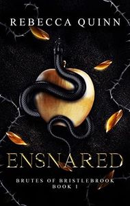 Ensnared: 