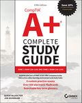 CompTIA A+ Complete Study Guide: Core 1 Exam 220-1101 and Core 2 Exam 220-1102 (Sybex Study Guide)