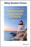 Managing Business Ethics: Straight Talk about How to Do It Right