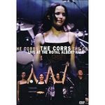 The Corrs Live at the Royal Albert Hall