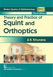 Modern System of Ophthalmology (MSO) Series Theory and Practice of Squint and Orthoptics, 3e