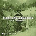 Classic Appalachian Blues Smithsoni