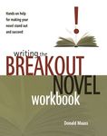 Writing the Breakout Novel Workbook by Maass, Donald unknown edition [Paperback(2004)]