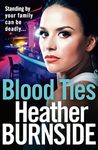 Blood Ties (Manchester Trilogy Book 2)