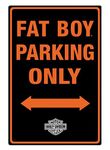 Harley Davidson Fat Boy Parking Only Sign