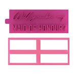 LissieLou Will You Be My Maid of Honour Cookie Cutter and Stamp Bridal Party Icing Stamp Fondant Embosser - Pink