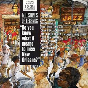 Milestones of Legends/Do You Know What It Means to Miss New Orleans