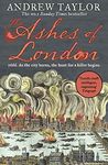 The Ashes of London: The first book in the brilliant historical crime mystery series from the No. 1 Sunday Times bestselling author: Book 1 (James Marwood & Cat Lovett)